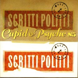 Пластинка Scritti Politti Cupid & Psyche 85